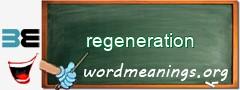 WordMeaning blackboard for regeneration